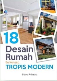 Image of 18 Desain Rumah Berkonsep Tropis Modern