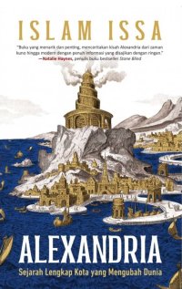 Image of Alexandria: Sejarah Lengkap Kota yang Mengubah Dunia