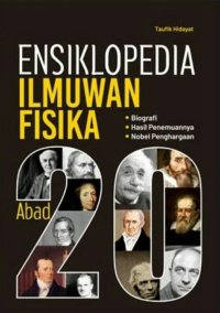 Image of ENSIKLOPEDIA ILMUWAN FISIKA Abad 20