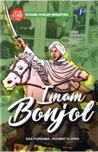 Image of IMAM BONJOL : Sang Pemimpin Perang Padri