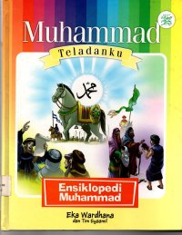 Image of Muhammad Teladanku: Ensiklopedia Muhammad