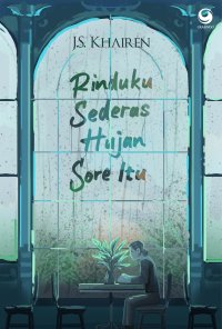 Image of Rinduku Sederas Hujan Kala Itu