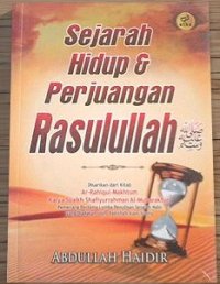 Image of Sejarah Hidup dan Perjuangan Rasulullah