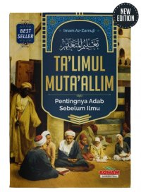 Image of Ta'limul Muta'alim Pentingnya Adab Sebelum Ilmu
